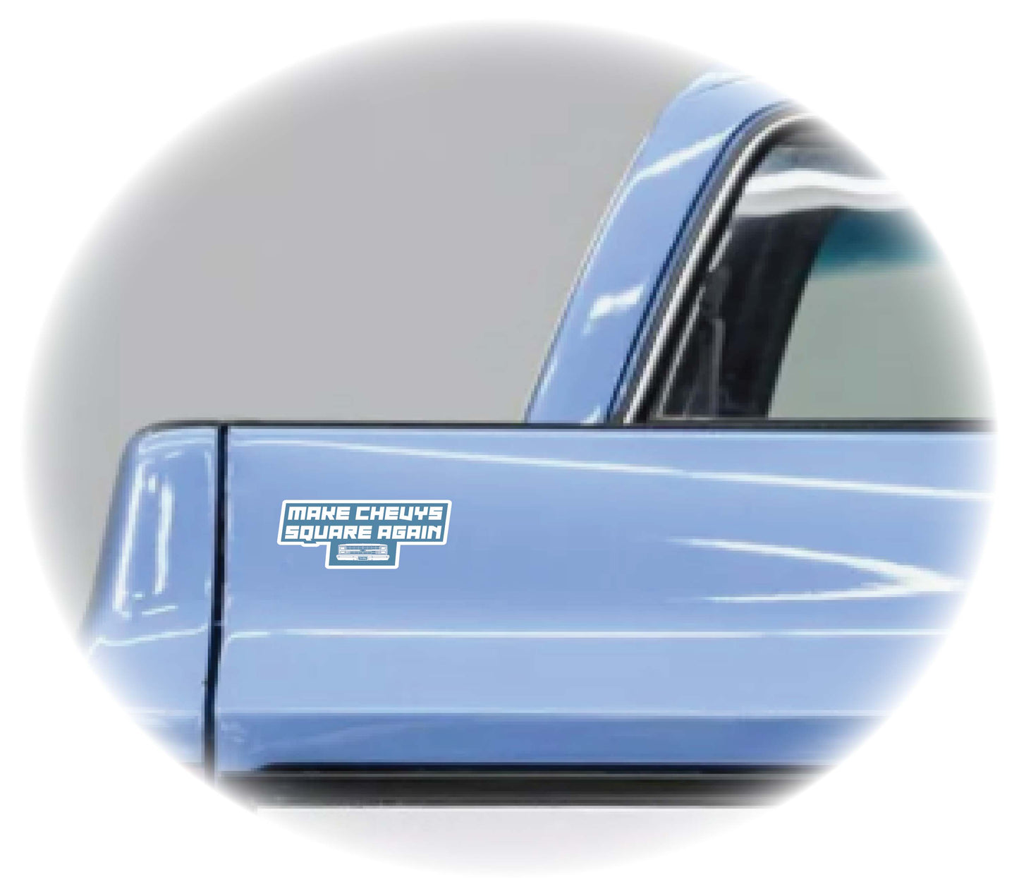 Make Chevys Square Again Sticker