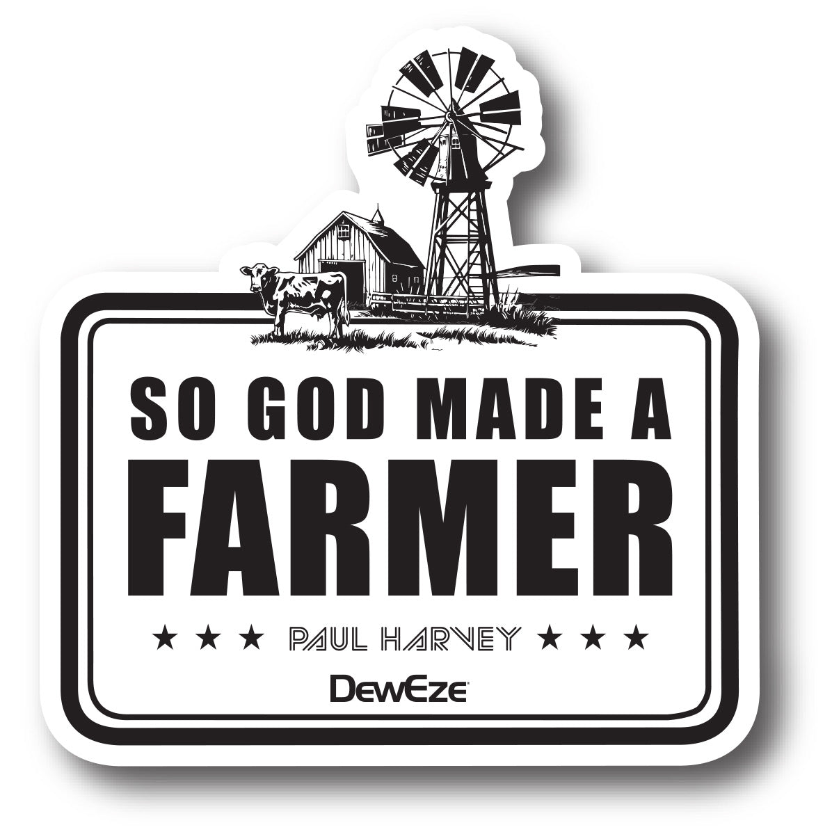 So God Made a Farmer Sticker
