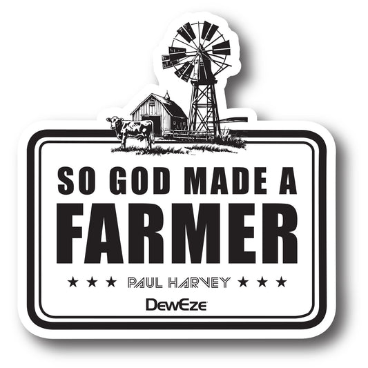 So God Made a Farmer Sticker